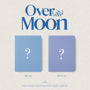 이채연 (LEE CHAEYEON) - 미니2집 [Over The Moon] (2종세트)